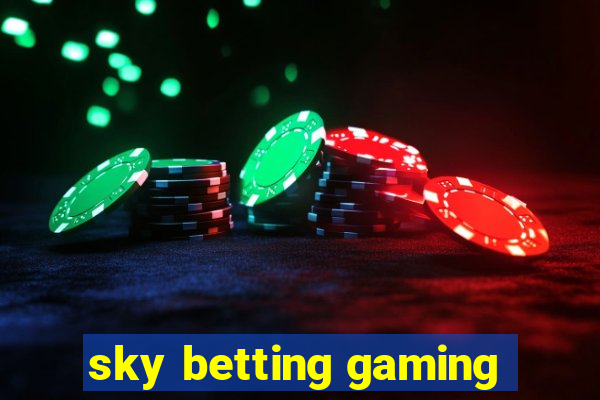 sky betting gaming